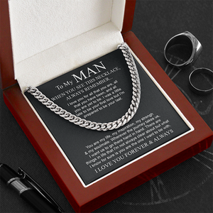 To My Man - I Want To Be With | Cuban Link Chain Necklace