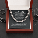 To My Man - I Want To Be With | Cuban Link Chain Necklace [SHO]